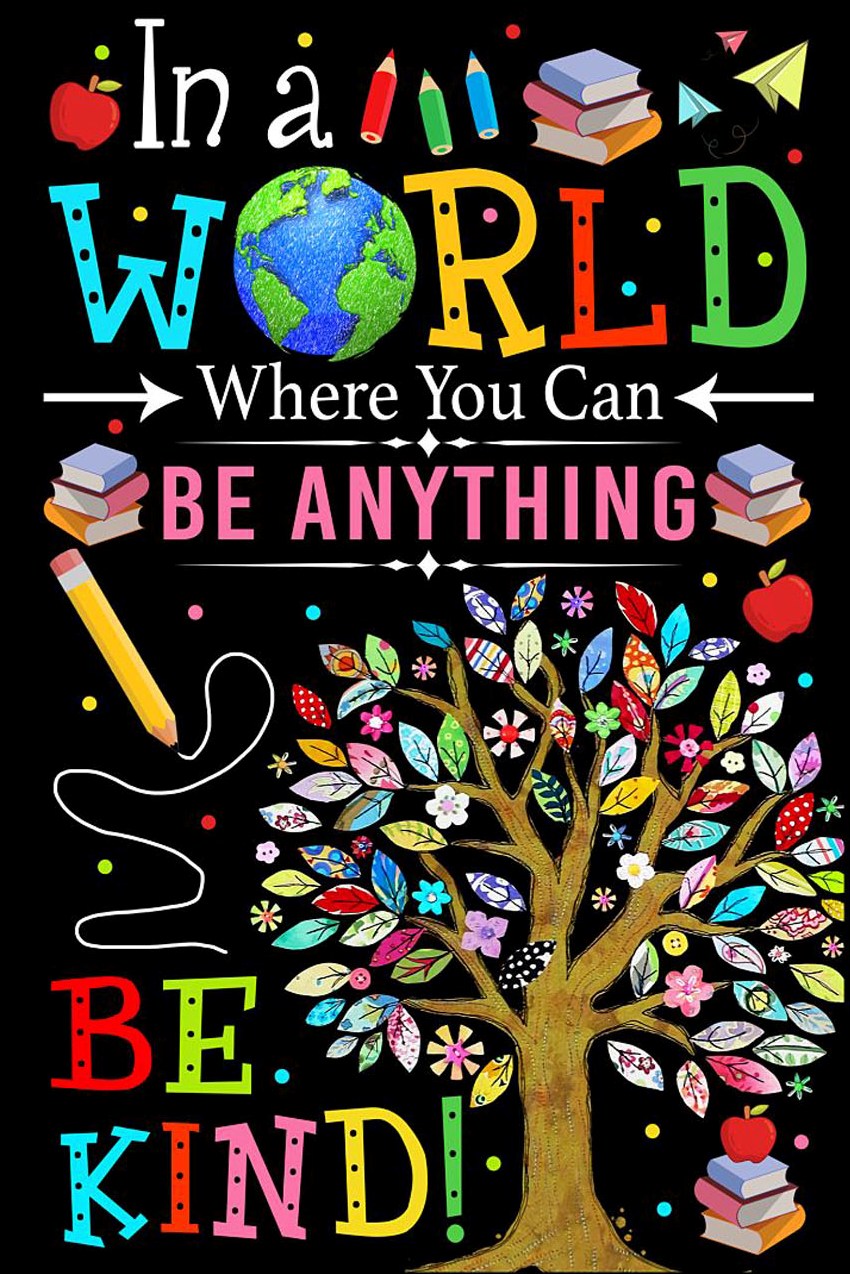 In A World Where You Can Be Anything, Be Kind